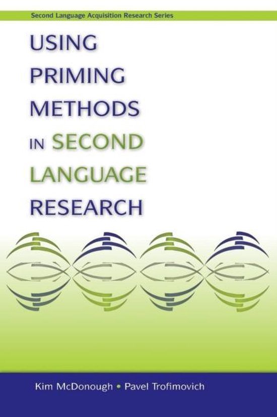 Using Priming Methods in Second Language Research 9780805862553