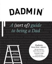Dadmin - A (sort of) guide to being a Dad