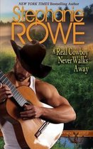 Wyoming Rebels-A Real Cowboy Never Walks Away