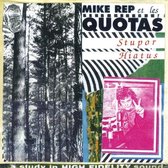 Mike Rep & The Quotas - Stupor Hiatus (2 LP)