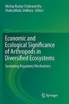 Economic and Ecological Significance of Arthropods in Diversified Ecosystems