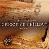 Mystic Sounds Of  Gregorian Chillout 2