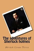 The adventures of Sherlock holmes