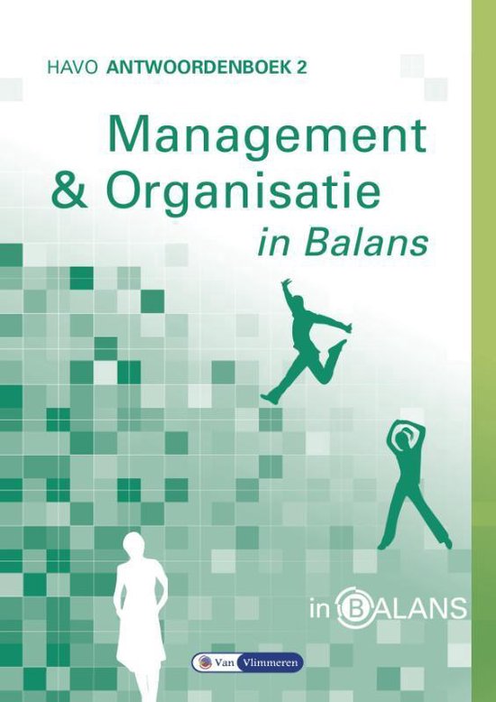 Management en Organisatie in Balans Havo Antwoordenboek 2 - Sarina van Vlimmeren | Do-index.org