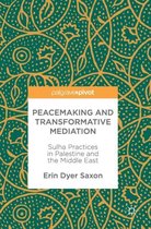 Peacemaking and Transformative Mediation