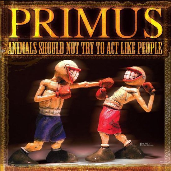 Cover van de film 'Primus - Animals Should Not Try To Act Like People'