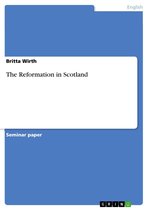The Reformation in Scotland