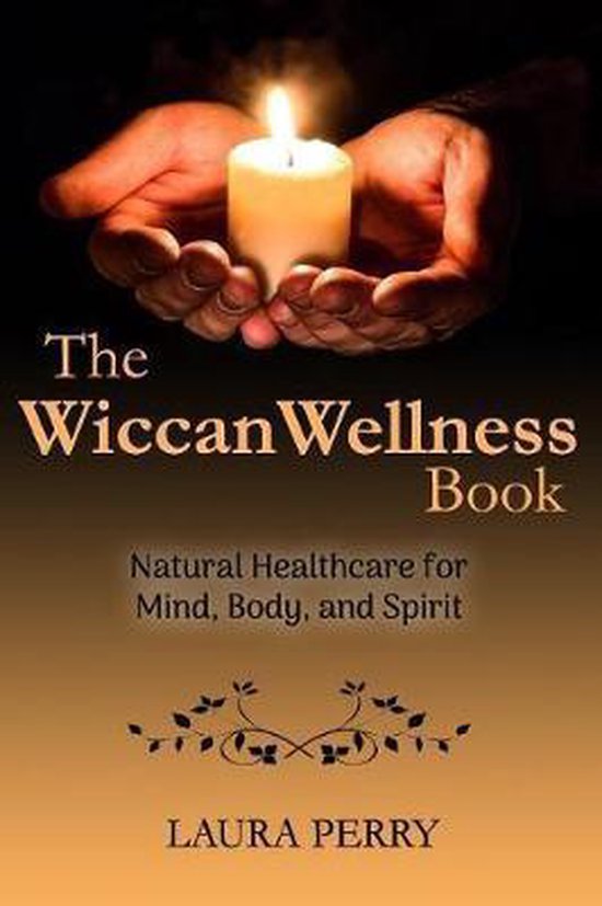 De kaft van 'The Wiccan Wellness Book', met een kaars in handen en de titel.