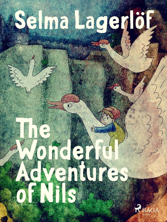 World Classics - The Wonderful Adventures of Nils (ebook), Selma ...