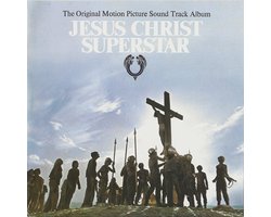 Jesus Christ Superstar (The Original Motion Picture Sound Track Album)