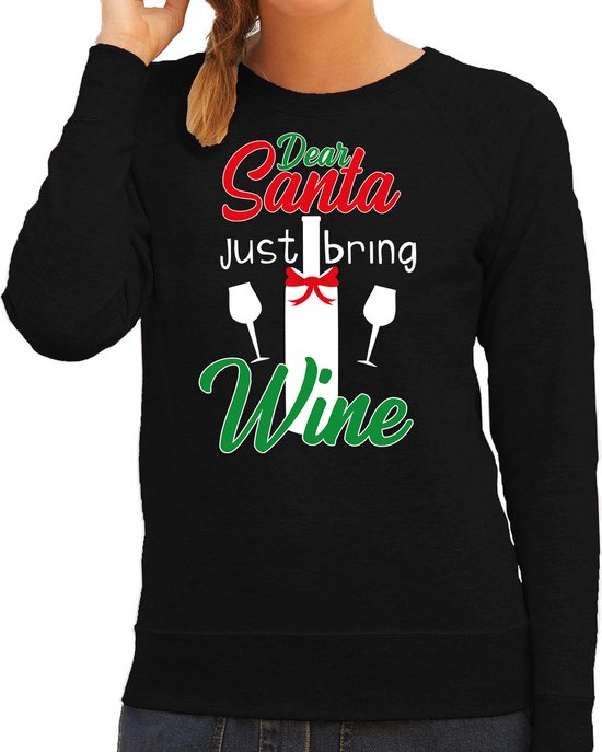 Dear Santa just bring wine drank Kerstsweater / kersttrui zwart voor dames - Kerstkleding / Christmas outfit M