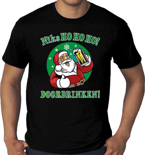 Grote maten fout Kerst t-shirt - bier drinkende kerstman - niks HO HO HO  doordrinken -... | bol.com