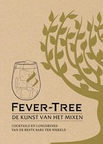 Fever-Tree: De kunst van het mixen