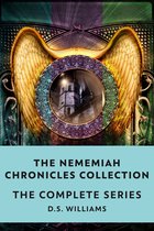 The Nememiah Chronicles - The Nememiah Chronicles Collection