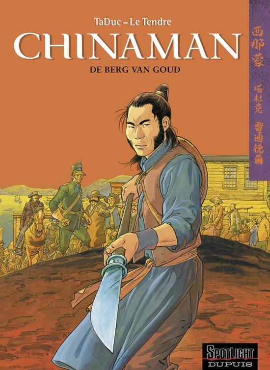 Cover van het boek 'Chinaman / 01. De Berg Van Goud' van ... Taduc