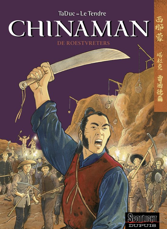 Cover van het boek 'Chinaman / 04. Roestvreters' van  Taduc en Celine Puthier
