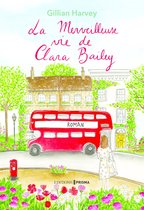 La merveilleuse vie de Clara Bailey