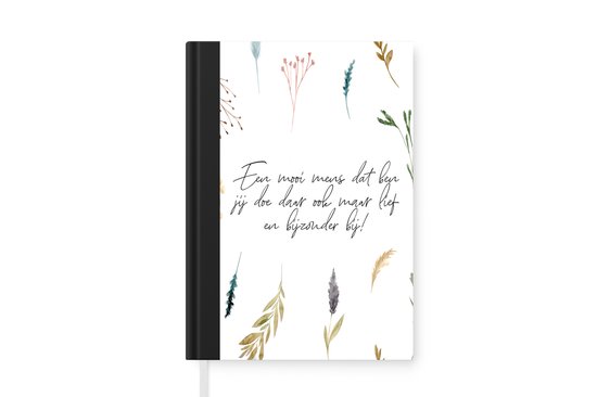 Notitieboek - Schrijfboek - Quotes - Vrienden - Vriendschap - Een mooi mens dat ben jij - Spreuken - Notitieboekje klein - A5 formaat - Schrijfblok