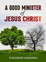 A Good Minister of Jesus Christ