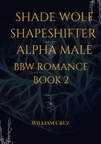 Omslag Shade Wolf Shapeshifter Alpha Male Bbw Romance Book 2