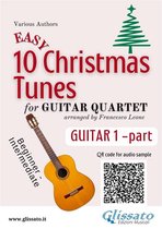 10 Easy Christmas Tunes - Guitar Quartet 1 - Guitar 1 part of "10 Easy Christmas Tunes" for Guitar Quartet