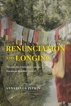 Buddhism and Modernity - Renunciation and Longing
