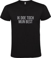 Zwart  T shirt met  print van "Ik doe toch mijn best. " print Zilver size M