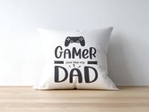 Vaderdag Gamer Kussen met tekst: Gamer just like my dad | Grappige Cadeaus | Grappig Kussen | Geschenk | Sierkussen