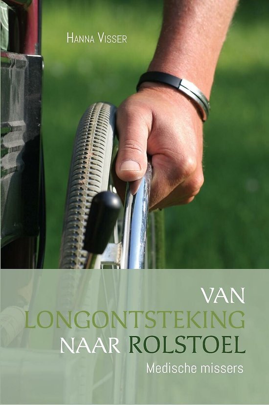 Van longontsteking naar rolstoel - Medische missers