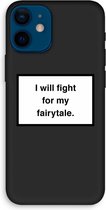 Case Company® - iPhone 12 mini hoesje - Fight for my fairytale - Biologisch Afbreekbaar Telefoonhoesje - Bescherming alle Kanten en Schermrand