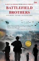 Battle Brothers : Four Siblings,Two Wars, One Valiant Family
