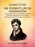 Classics To Go - The Student's Life of Washington
