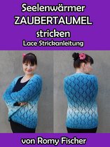 Seelenwärmer ZAUBERTAUMEL stricken