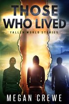 The Fallen World 4 - Those Who Lived