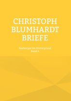 Christoph Blumhardt Briefe 4 - Christoph Blumhardt Briefe
