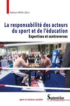 Sport et Sciences Sociales - La responsabilité des acteurs du sport et de l'éducation