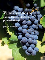 Tietokirjat 9/1 - Viiniköynnös - suomalainen viljely- ja puutarhakasvi