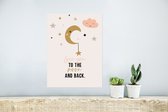 Poster Quotes - Spreuken - Love you to the moon and back - Kids - Kinderen - Baby - Meisje - 30x40 cm - Poster Babykamer