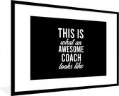 Fotolijst incl. Poster - Quote - Awesome - Coach - 90x60 cm - Posterlijst