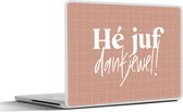 Laptop sticker - 15.6 inch - Juf bedankt - Leerkracht - Quote - Roze - Hé juf Dankjewel! - Spreuken - 36x27,5cm - Laptopstickers - Laptop skin - Cover
