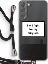 Case Company® - Samsung Galaxy S22 Plus hoesje met Koord - Fight for my fairytale - Telefoonhoesje met Zwart Koord - Bescherming aan alle Kanten en Over de Schermrand