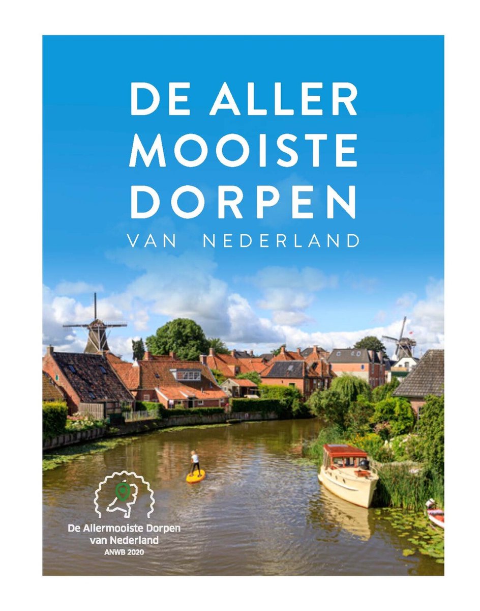 De allermooiste dorpen van Nederland – ANWB