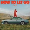How To Let Go (CD)