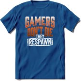 Gamers don't die T-shirt | Oranje | Gaming kleding | Grappig game verjaardag cadeau shirt Heren – Dames – Unisex | - Donker Blauw - M