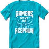 Gamers don't die T-shirt | Neon Blauw | Gaming kleding | Grappig game verjaardag cadeau shirt Heren – Dames – Unisex | - Blauw - XL