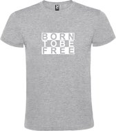 Grijs  T shirt met  print van "BORN TO BE FREE " print Wit size XXL