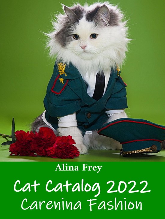 Cat Catalog 2022 Carenina Fashion (ebook), Alina Frey 9783754177174