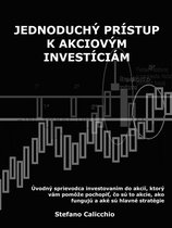 Jednoduchý prístup k akciovým investíciám