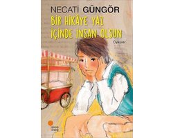Bir Hikaye Yaz İçinde İnsan Olsun
