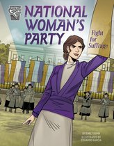 Movements and Resistance - National Women's Party Fight for Suffrage